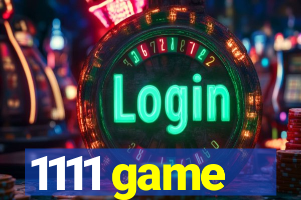1111 game